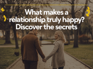 Secrets to a Happy Relationship