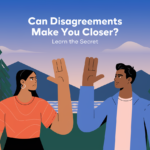 How to Handle Relationship Conflicts and Build Stronger Bonds