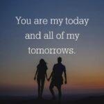 You Are My Everything Quotes for Him That Will Melt His Heart